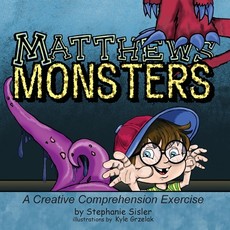 Matthews Monsters, A Creative Comprehensive Exercise