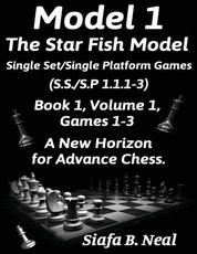 Model I -The Star Fish Model-Single Set/Single Platform Games(S.S./S.P 1.1.1-3)-Book 1 Volume 1 Games 1-3