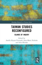 Taiwan Studies Reconfigured