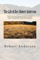 The Life of Rev. Robert Anderson