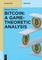 Bitcoin: A Game-Theoretic Analysis
