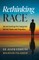 Rethinking Race