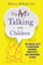 The Art of Talking with Children