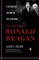 The Rebellion of Ronald Reagan