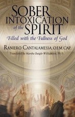 Sober Intoxication of the Spirit: Filled with the Fullness of God