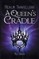 A Queen's Cradle