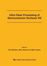 Ultra Clean Processing of Semiconductor Surfaces VIII