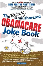 The Totally Unauthorized Obamacare Joke Book