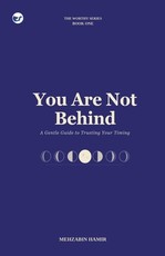 You Are Not Behind