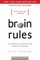 Brain Rules (Updated and Expanded)
