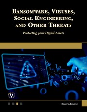 Ransomware, Viruses, Social Engineering and Other Threats