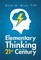 Mohr, G: Elementary Thinking for the 21St Century