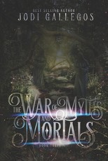 The War Of Myths And Mortals