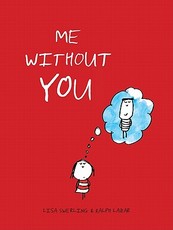 Me Without You (Anniversary Gifts for Her and Him, Long Distance Relationship Gifts, I Miss You Gifts)