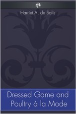 Dressed Game and Poultry a la Mode