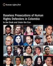 Baseless Prosecutions Of Human Rights Defenders In Colombia