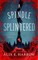 A Spindle Splintered