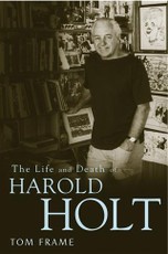 Life and Death of Harold Holt