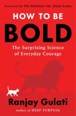 How to Be Bold