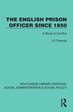 The English Prison Officer Since 1850