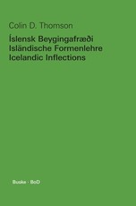 Ãslensk BeygingafrÃ¦Ã°i - IslÃ¤ndische Formenlehre - Icelandic Inflections