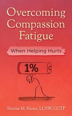 Overcoming Compassion Fatigue