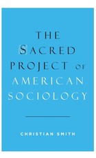 The Sacred Project of American Sociology