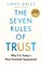 The Seven Rules of Trust