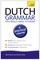 Dutch Grammar You Really Need to Know: Teach Yourself
