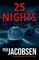 25 Nights