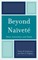 Beyond Naïveté