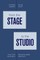 From the Stage to the Studio