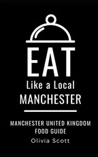 Eat Like a Local- Manchester