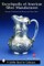 Encyclopedia of American Silver Manufacturers