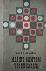 Mašinų gamybos technologija