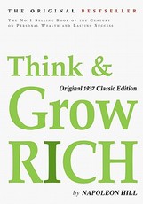 Think and Grow Rich, Original 1937 Classic Edition