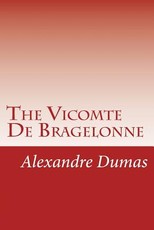 The Vicomte De Bragelonne