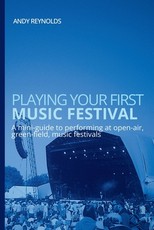 Playing Your First Music Festival