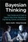Bayesian Thinking