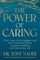 The Power of Caring