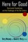 Here for Good: Community Foundations and the Challenges of the 21st Century