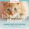 The Cat Says Meow
