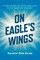 On Eagle's Wings