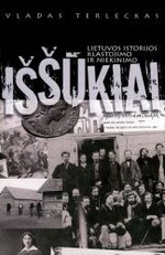 Lietuvos istorijos klastojimo ir niekinimo iššūkiai