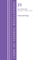 Code of Federal Regulations, Title 21 Food and Drugs 1300-End, Revised as of April 1, 2022