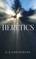 Heretics