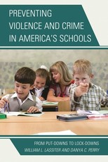 Preventing Violence and Crime in America's Schools