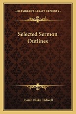 Selected Sermon Outlines