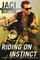 Riding on Instinct