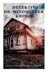 Detektiv Dr. WindmÃ¼ller-Krimis